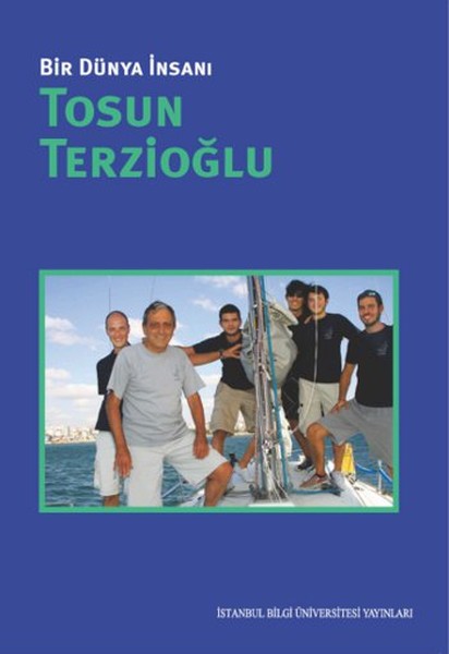 Bir Dünya İnsanı Tosun Terzioğlu kitabı