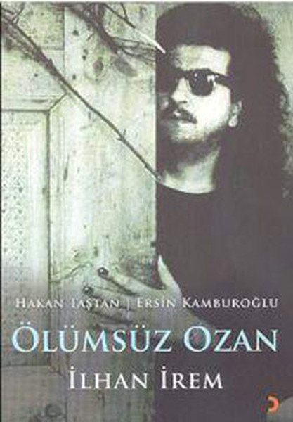 Ölümsüz Ozan- İlhan İrem kitabı