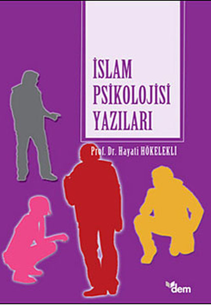 İslam Psikolojisi Yazıları kitabı