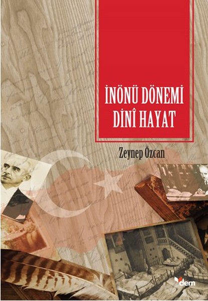 İnönü Dönemi Dini Hayat kitabı