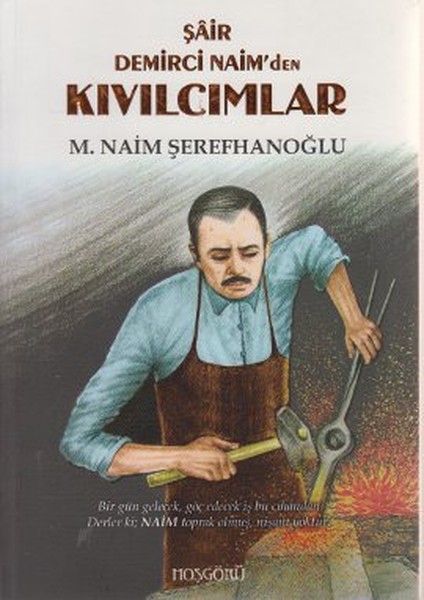 Şair Demirci Naim'den Kıvılcımlar kitabı