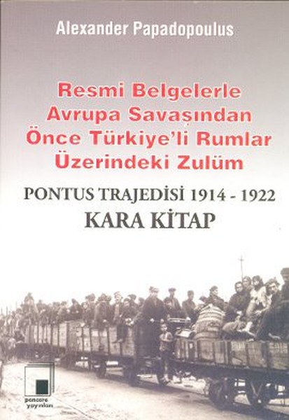 Pontus Trajedisi 1914 - 1922 Kara Kitap kitabı