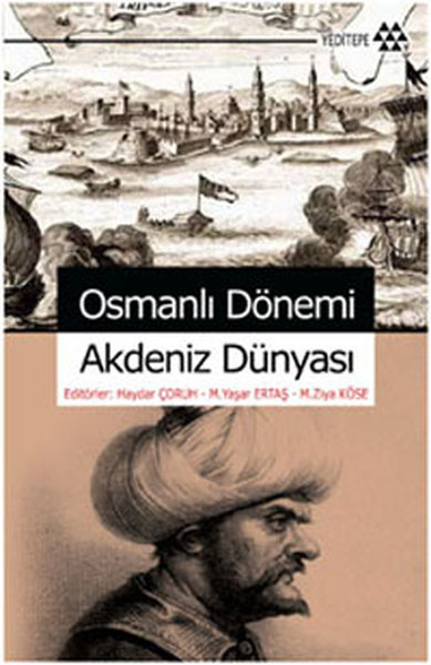 Osmanlı Dönemi Akdeniz Dünyası kitabı