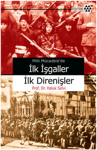 İlk İşgaller İlk Direnişler kitabı