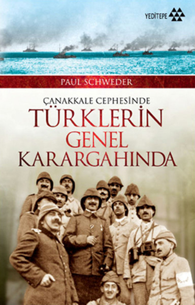 Çanakkale Cephesinde Türklerin Genel Karagahında kitabı