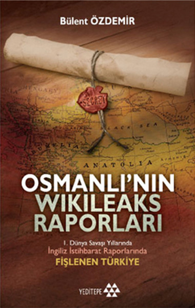 Osmanlı'nın Wikileaks Raporları kitabı