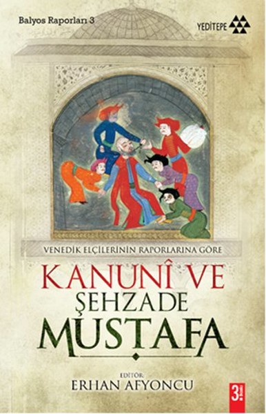 Kanuni Ve Şehzade Mustafa kitabı