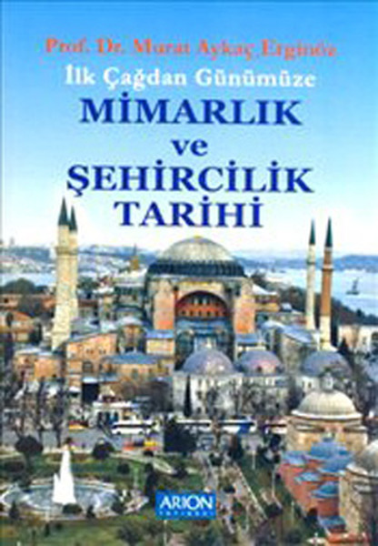 Mimarlık Ve Şehircilik Tarihi kitabı