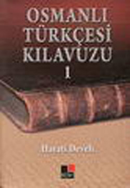 Osmanlı Türkçesi Kılavuzu 1 kitabı