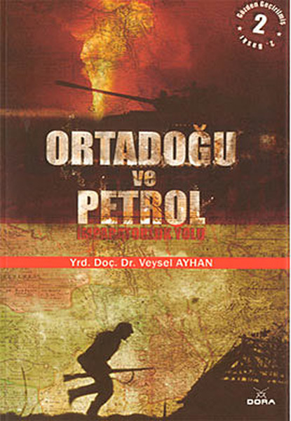 Ortadoğu Ve Petrol kitabı