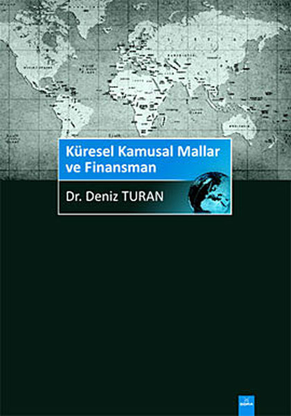 Küresel Kamusal Mallar Ve Finansmanı kitabı