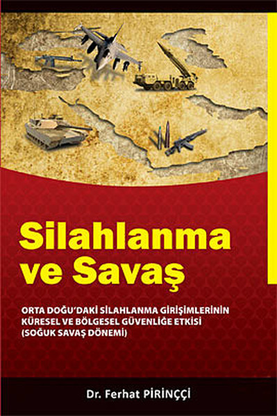 Silahlanma Ve Savaş kitabı