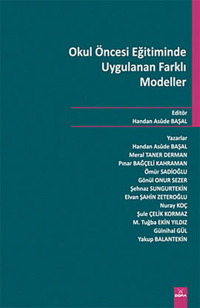 Okul Öncesi Eğitiminde Uygulanan Farklı Modeller kitabı