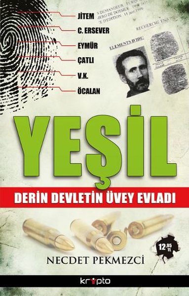 Yeşil - Derin Devletin Üvey Evladı kitabı