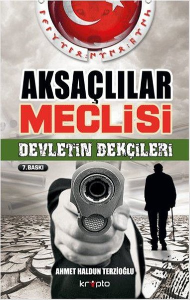 Aksaçlılar Meclisi-Devletin Bekçile kitabı