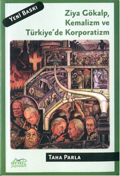 Ziya Gökalp, Kemalizm Ve Türkiye'de Korporatizm kitabı