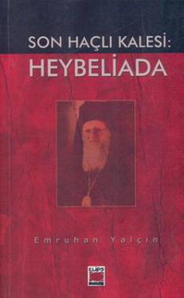 Son Haçlı Kalesi:Heybeliada kitabı