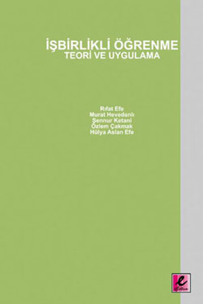 İşbirlikli Öğrenme- Teori Ve Uygulama kitabı