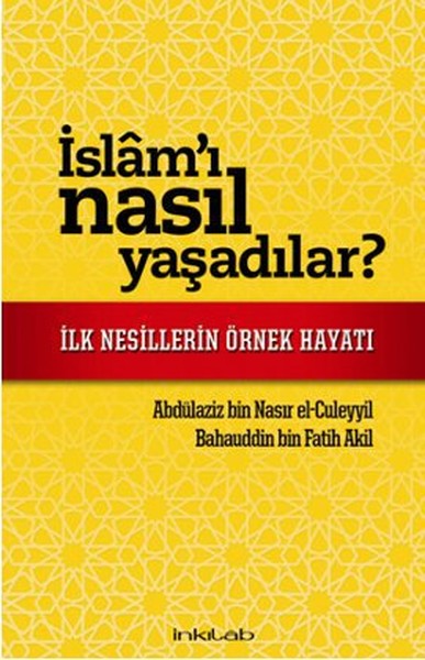 İslam'ı Nasıl Yaşadılar? kitabı