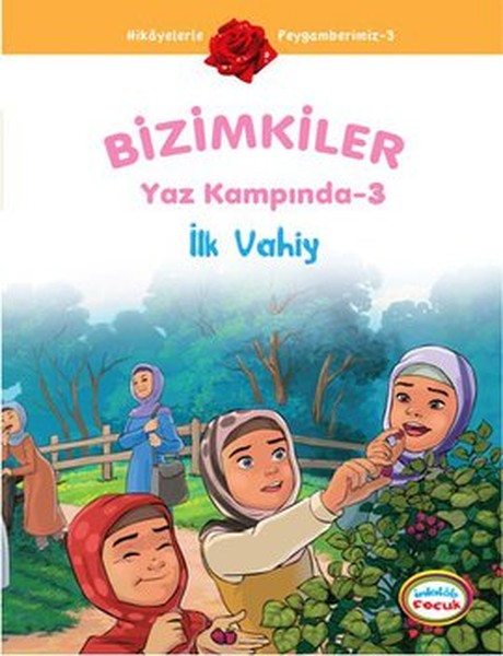 Bizimkiler Yaz Kampında 3 - İlk Vahiy kitabı