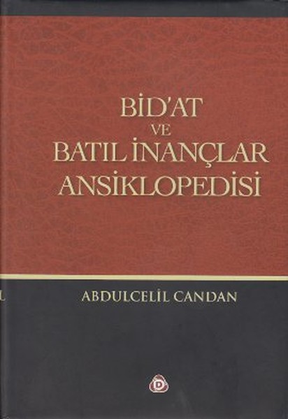 Bid'at Ve Batıl İnançlar Ansiklopedisi kitabı