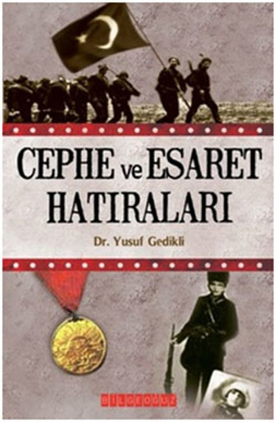 Cephe Ve Esaret Hatıraları kitabı