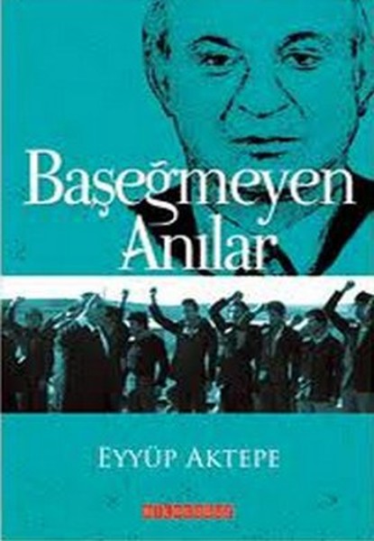 Başeğmeyen Anılar kitabı