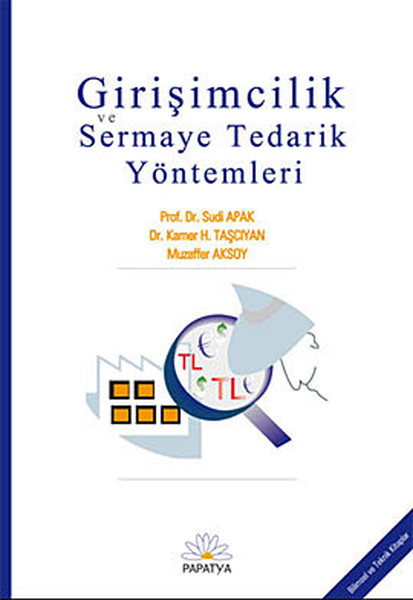 Girişimcilik Ve Sermaye Tedarik Yöntemleri kitabı