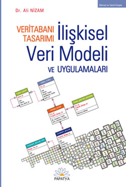 Veritabanı Tasarımı İlişkisel Veri Modeli Ve Uygulamaları kitabı