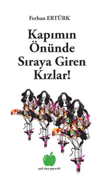 Kapımın Önünde Sıraya Giren Kızlar kitabı