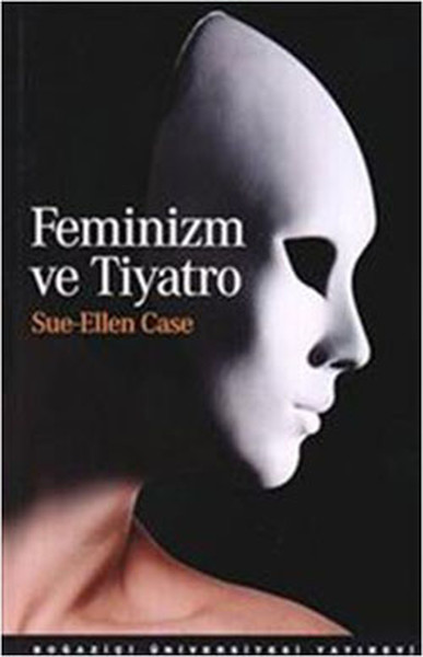 Feminizm Ve Tiyatro kitabı