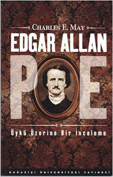 Edgar Allan Poe: Öykü Üzerine Bir İnceleme kitabı