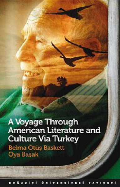 A Voyage Through American Literature And Culture Via Turkey kitabı