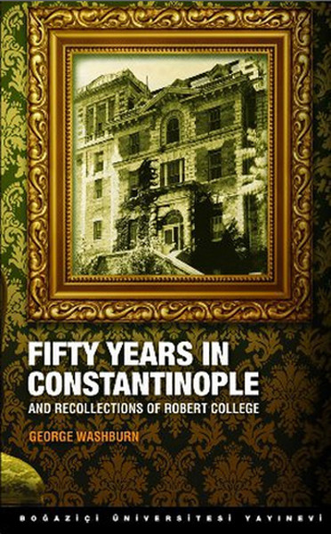 Fifty Years İn Constantinople kitabı