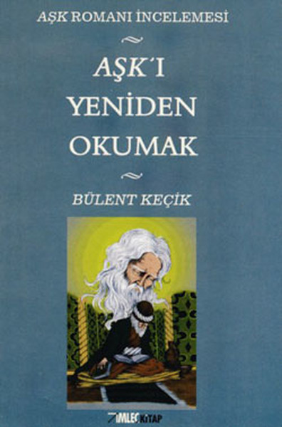 Aşk-I Yeniden Okumak kitabı