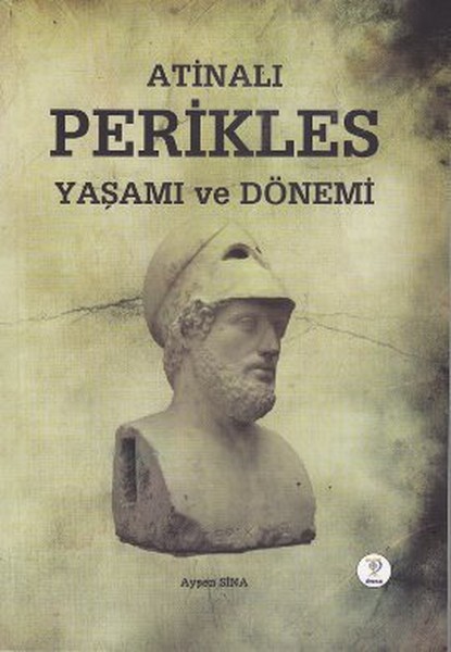 Atinalı Perikles Yaşamı Ve Dönemi kitabı