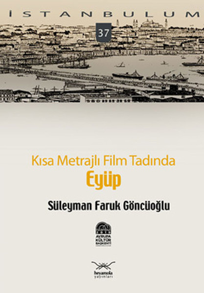 Kısa Metrajlı Film Tadında Eyüp kitabı