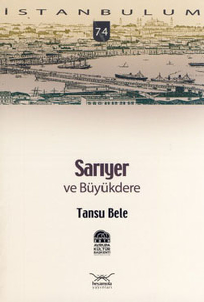 Sarıyer Ve Büyükdere kitabı