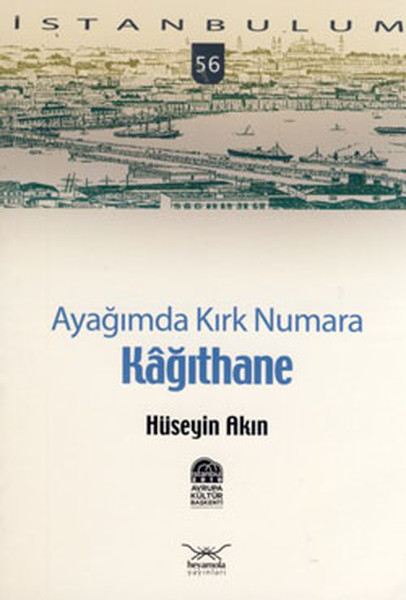 Ayağımda Kırk Numara KâĞıthane kitabı