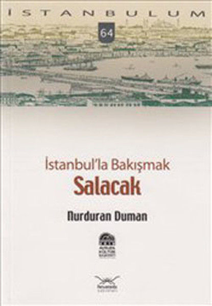 İstanbul'la Bakışmak, Salacak kitabı