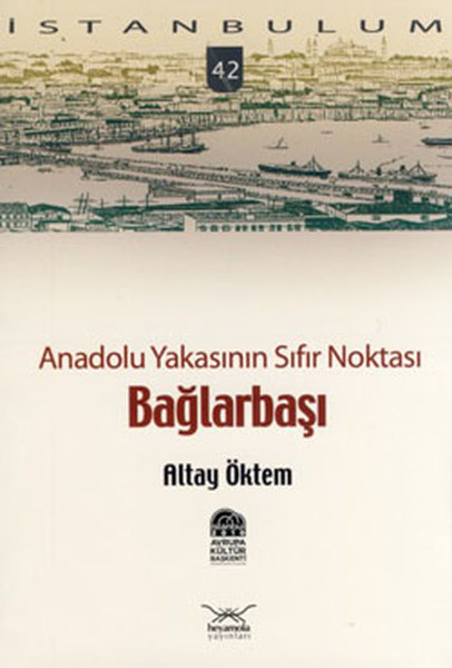 Anadolu Yakasının Sıfır Noktası, Bağlarbaşı kitabı