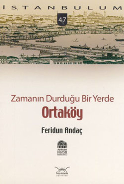 Zamanın Durduğu Bir Yerde Ortaköy kitabı