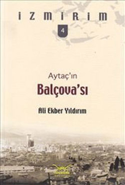 Aytaç'ın Balçova'sı kitabı