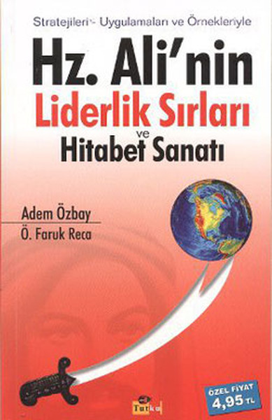 Hz. Ali'nin Liderlik Sırları Ve Hitabet Sanatı kitabı