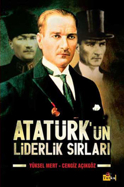 Atatürk'ün Liderlik Sırları kitabı