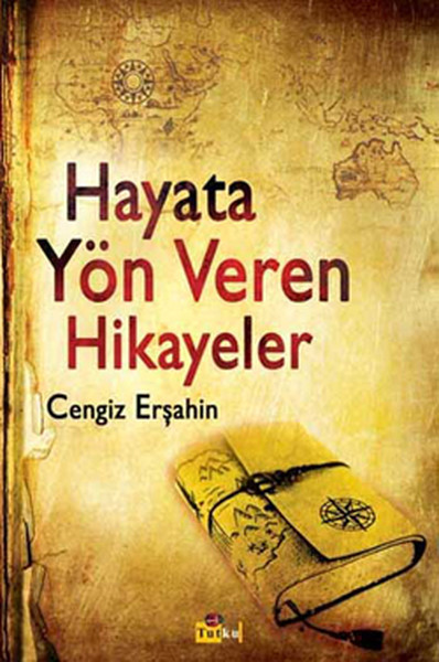 Hayata Yön Veren Hikayeler kitabı