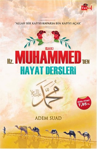 Hz. Muhammed'den (S. A. V) Hayat Dersleri kitabı