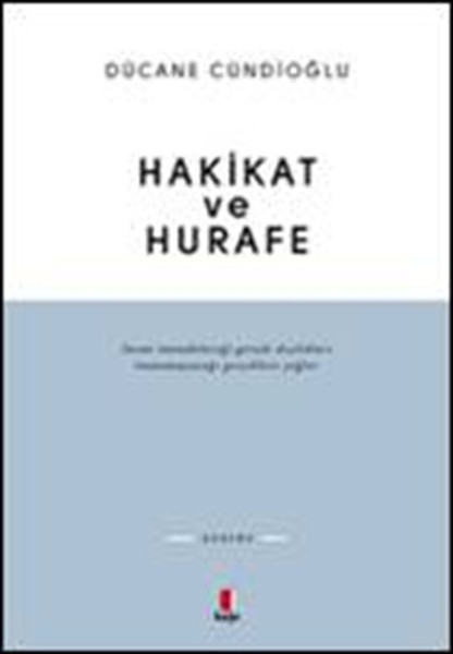 Hakikat Ve Hurafe kitabı