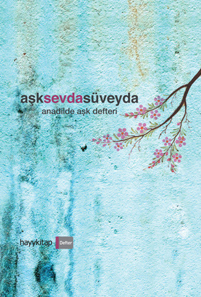 Aşk Sevda Süveyda kitabı