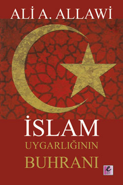 İslam Uygarlığının Buhranı kitabı